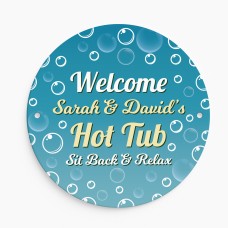 Personalised Hot Tub Sign For Outdoor Wall Mounted Sign