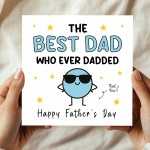 Fathers Day Card For Dad BEST DAD Whoever Dadded Funny Cards