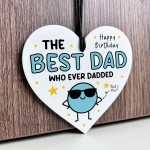 Birthday Gift For Dad BEST DAD Whoever Dadded Funny Gift