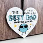 Fathers Day Gift For Dad BEST DAD Whoever Dadded Funny Gift