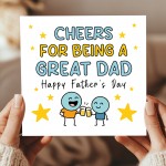 Cheers For Being A Great Dad Funny Fathers Day Card From Son