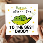 Happy Fathers Day To The Best Daddy Card With Kraft Envelope