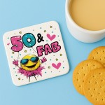 Funny 50th Birthday Gift For Women 50 AND FAB Coaster Gifts