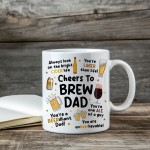 Funny Dad Gift Dad Coffee Mug Cheers To Brew Dad Gift
