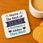 Dad Coaster Gift From Daughter and Son Novelty Fathers Day Gift 