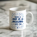 Dad In A Million Novelty Ceramic Mug Gift For Fathers Day