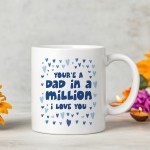 Dad In A Million Novelty Ceramic Mug Gift For Fathers Day