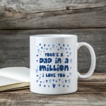 Dad In A Million Novelty Ceramic Mug Gift For Fathers Day