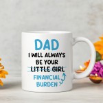 Funny Dad Mug Gift From Daughter Novelty Father's Day Gifts