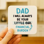 Funny Dad Coaster Gift From Daughter Novelty Fathers Day 