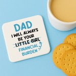 Funny Dad Coaster Gift From Daughter Novelty Fathers Day 