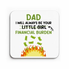 Funny Dad Coaster Gift From Daughter Novelty Father's Day