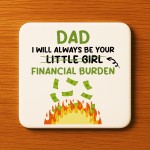 Funny Dad Coaster Gift From Daughter Novelty Father's Day