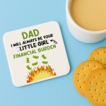 Funny Dad Coaster Gift From Daughter Novelty Father's Day