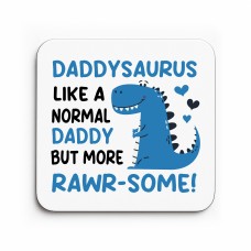 Daddy Coaster Novelty Daddysaurus Funny Gift For Birthday Father