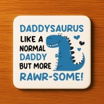 Daddy Coaster Novelty Daddysaurus Funny Gift For Birthday Father