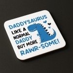 Daddy Coaster Novelty Daddysaurus Funny Gift For Birthday Father