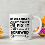 Funny Grandad Gift Grandad Coffee Mug Grandad Cant Fix It