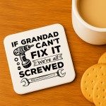 Funny Grandad Gift Grandad Coaster Grandad Cant Fix It Gift