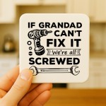 Funny Grandad Gift Grandad Coaster Grandad Cant Fix It Gift