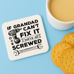 Funny Grandad Gift Grandad Coaster Grandad Cant Fix It Gift