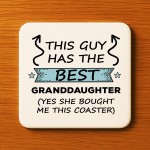 Funny Grandad Gift Grandad Coaster Guy Has Best Granddaughter