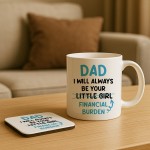 Funny Dad Gift Set From Daughter Ceramic Mug and Coaster Novelty