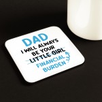 Funny Dad Gift Set From Daughter Ceramic Mug and Coaster Novelty