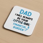 Funny Dad Gift Set From Daughter Ceramic Mug and Coaster Novelty