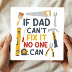 Funny Birthday Card For Dad If Dad Cant Fix It No One Can Card