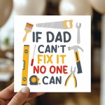 Funny Birthday Card For Dad If Dad Cant Fix It No One Can Card