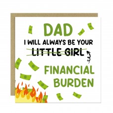 Funny Joke Dad Card From Daughter Little Girl Financial Burden