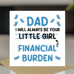 Funny Joke Card For Dad For Fathers Day From Daughter