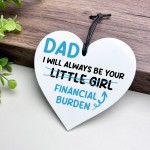 Funny Joke Dad Gift From Daughter Daddys Little Girl Plaque