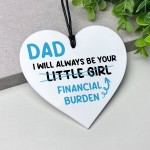 Funny Joke Dad Gift From Daughter Daddys Little Girl Plaque
