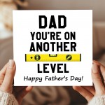 Funny Card For Dad For Fathers Day DAD ANOTHER LEVEL Card