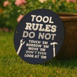 TOOL RULES Sign For Shed Plaque Funny Sign For DIY Enthusiast