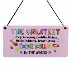 Funny Birthday Christmas Gift For The Greatest Dog Mum Gift
