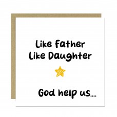 Funny Card For Dad From Daughter Like Father Like Daughter Card