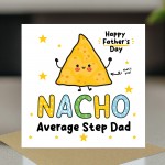 Fathers Day Card For Step Dad NACHO Average Step Dad Card Funny