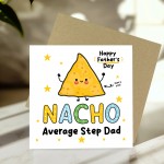 Fathers Day Card For Step Dad NACHO Average Step Dad Card Funny