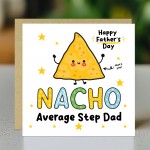 Fathers Day Card For Step Dad NACHO Average Step Dad Card Funny