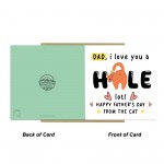 Funny Fathers Day Card From The Cat I Love You A Hole Lot Joke
