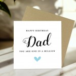 Happy Birthday Dad Card You Are One In A Million Card For Dad