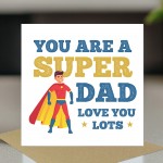 Super Dad Card From Daughter Son For Fathers Day Birthday Daddy