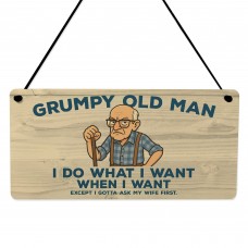 Grumpy Old Man Funny Sign For Him Gift For Father's Day Birthday