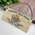 Grumpy Old Man Funny Sign For Him Gift For Father's Day Birthday