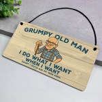 Grumpy Old Man Funny Sign For Him Gift For Father's Day Birthday