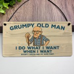 Grumpy Old Man Funny Sign For Him Gift For Father's Day Birthday