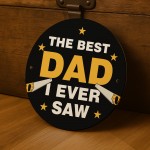Funny Dad Gift Best Dad I Ever Saw Dad Fathers Day Gift From Dau